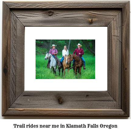 trail rides near me in Klamath Falls, Oregon